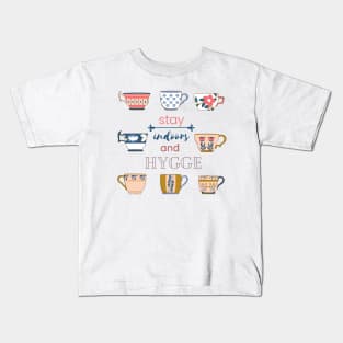 Stay Indoors and Hygge Kids T-Shirt